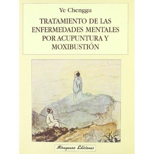 TRATAMIENTO DE LAS ENFERMEDADES MENTALES POR ACUPUNTURA...