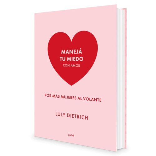 MANEJA TU MIEDO CON AMOR - LULY DIETRICH