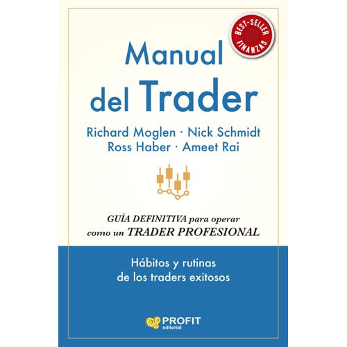 MANUAL DEL TRADER - MOGLEN / SCHMIDT / HABER