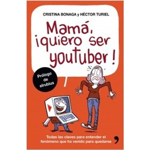 MAMA, QUIERO SER YOUTUBER
