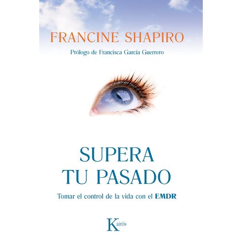 SUPERA TU PASADO - FRANCINE SHAPIRO
