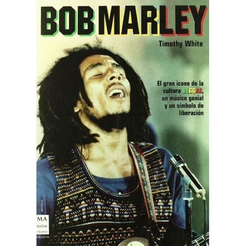 BOB MARLEY - TIMOTHY WHITE