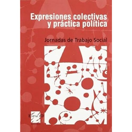 EXPRESIONES COLECTIVAS Y PRACTICA POLITICA - PRADO