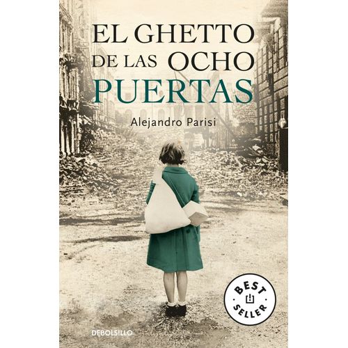 EL GHETTO DE LAS OCHO PUERTAS - ALEJANDRO PARISI