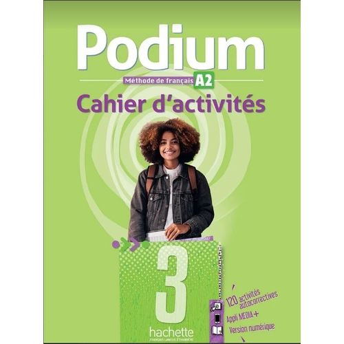 PODIUM 3 A2 - CAHIER D'ACTIVITES
