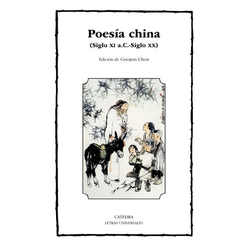 POESIA CHINA: SIGLO XI AC - SIGLO XX