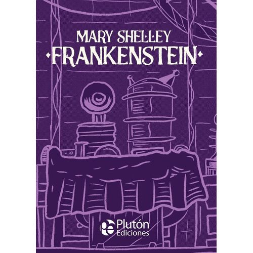 FRANKENSTEIN  - MARY SHELLEY