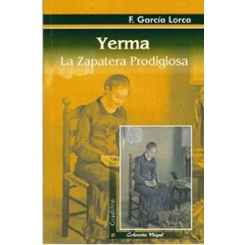 YERMA / LA ZAPATERA PRODIGIOSA - GARCIA LORCA - NOGAL