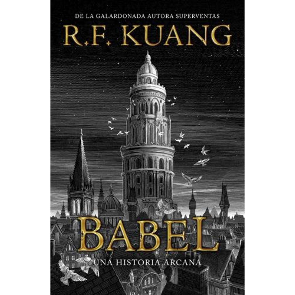 Babel Una historia arcana · Kuang, R. F.: HIDRA, EDITORIAL -978
